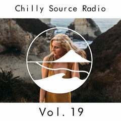 Chilly Source Radio vol.19 + illmore , KRO Guest MIX