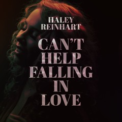 Can't Help Falling In Love - Haley Reinhart cover (cover)