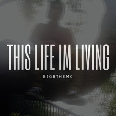 This Life I'm Living