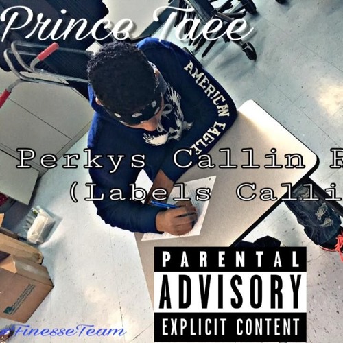 Perkys Callin Remix (Labels Callin)