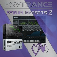 MDMA Psytrance Serum Presets 2