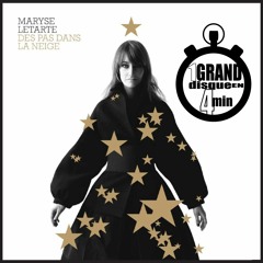 Maryse Letarte / Des pas dans la neige / 1 grand disque en 4 min.