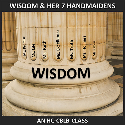 Stream HC CBLB Wisdom Her Seven Handmaidens Class #1 3 8 2016 by Stream HC CBLB Wisdom Her Seven Handmaidens Class #1 3 8 2016 by