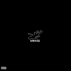 NOBODIES - 3. Trident ft. Supa Bwe