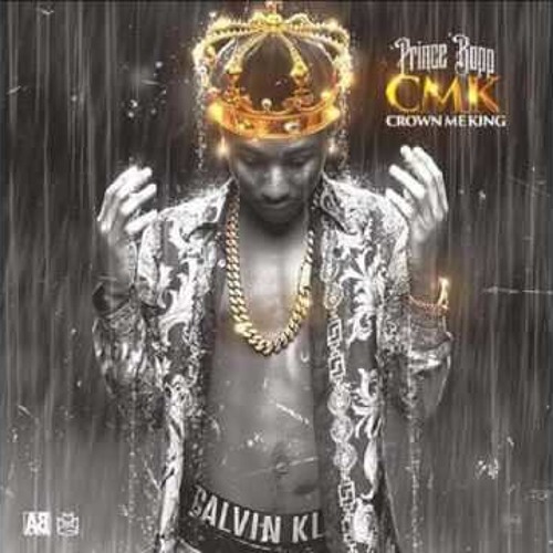 01 - Prince Bopp - Here I Am (Crown Me King) (About Billions)  #CMK