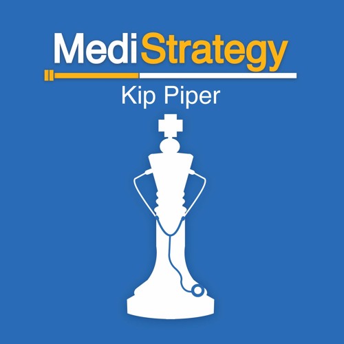 Download MediStrategy with Kip Piper Episode 08 - Gil Carrara, MD on Physician Recruiting