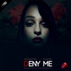Deny Me (Original Mix)