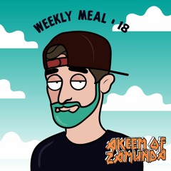 AKEEM Weekly Meal #18 By KOSMI