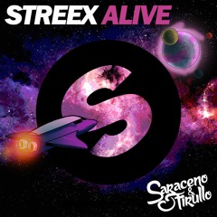 Streex - Alive (Saraceno & Firullo Remix)