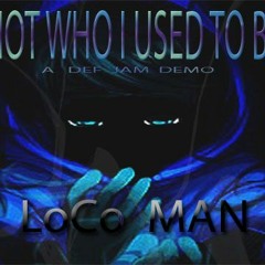 LoCo MAN - Walkin That Thin Line RADIO EDIT