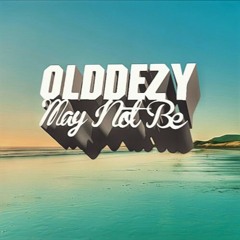 May Not Be
