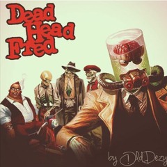 Dead Head Fred