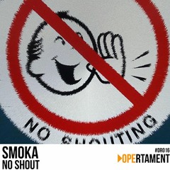 Smoka - No Shout (Free DL)