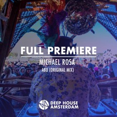 Premiere: Michael Rosa - Abu (Original Mix)