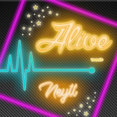 NEYTT - Alive // *** FREE DOWNLOAD ***