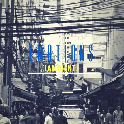 EB - EMOTIONS [Ambient]