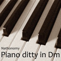 Piano Ditty in D Minor
