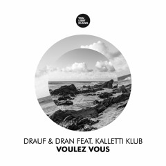 Drauf & Dran feat. Kalletti Klub - Voulez vous (Dole & Kom Remix) !!! OUT NOW !!!