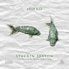 JOHNO - Stackin' Season