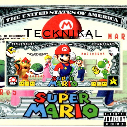 Tecknikal - Super Mario (prod. by RawzGotBeats)