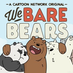 Ebru - We'll Be There (We Bare Bears theme)