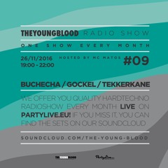 The Young Blood Radio Show #09 (Buchecha, Gockel, Tekkerkane and MC Matos)