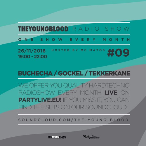 The Young Blood Radio Show #09 (Buchecha, Gockel, Tekkerkane and MC Matos)