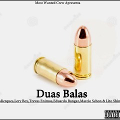 Most Wanted Crew -Duas Balas (Prod.By Pithagoras Beat)