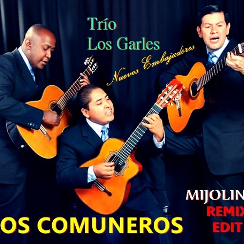 Stream Byron Paucar Listen to trío los garles playlist online for