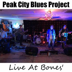 Peak City Blues Project - Live at Bones' Community Store