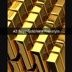 A3SKIZZY X A3HADDY X SHEED - GOLD MINE