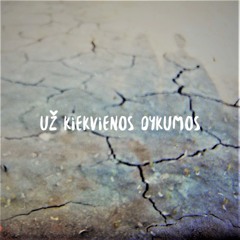 Uz kiekvienos dykumos