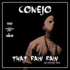 Conejo - That Raw Raw (Gee Funktion Remix, 2017)