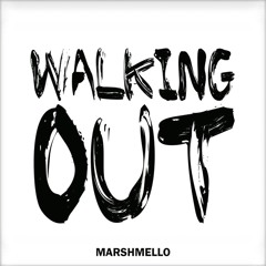 Walking Out (Remake)
