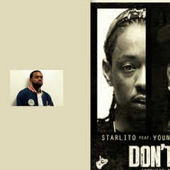 Don Trip - Young Dolf - Starlito - Kevin Gates - Dont Do it