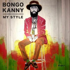 Bongo Kanny - My Style - Bo Ba Boi Muusic