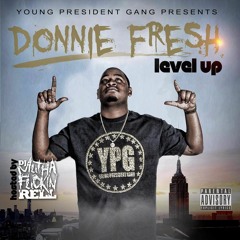 Donnie Fresh "Just Like That"
