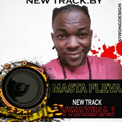 MASTA FLEVA - VWAZINAY SE FANMI