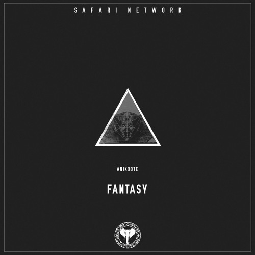 ANIKDOTE - FANTASY [IMMA KILLA FLIP]