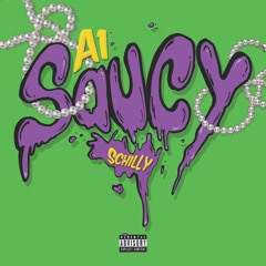 & Schilly - Saucy (produced by Wildabeast)