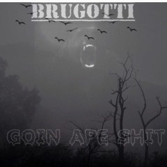 Ape Shxt BruGotti