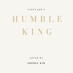 "Humble King" Vineyard cover