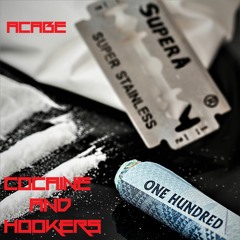 ¥ ACABE ¥ - COCAINE AND HOOKERS (Original Mix)