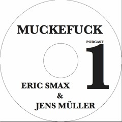 Muckefuck Podcast 1