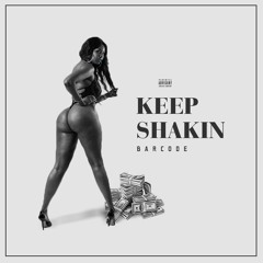 KEEP SHAKIN Bar Code MP3.mp3