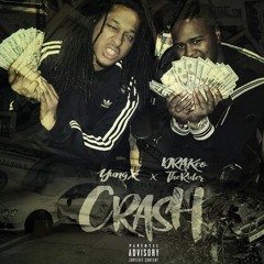 Yung X. x DrakeO The Ruler - Crash [Prod. H Beats] [Thizzler.com]