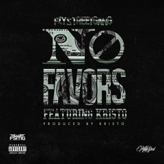 Fly Street Gang ft. Kristo - No Favors [Prod. Kristo] [Thizzler.com]