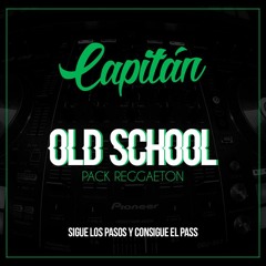 Pack Old School @Capitán (Buy = Descargas)