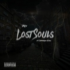 Lost Souls- Tri ft Campaign Acey- produced by -Fractious Frank