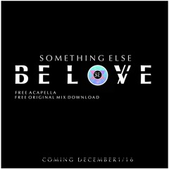 BE LOVE (Click You Tube Link - for FREE Vocal Download)